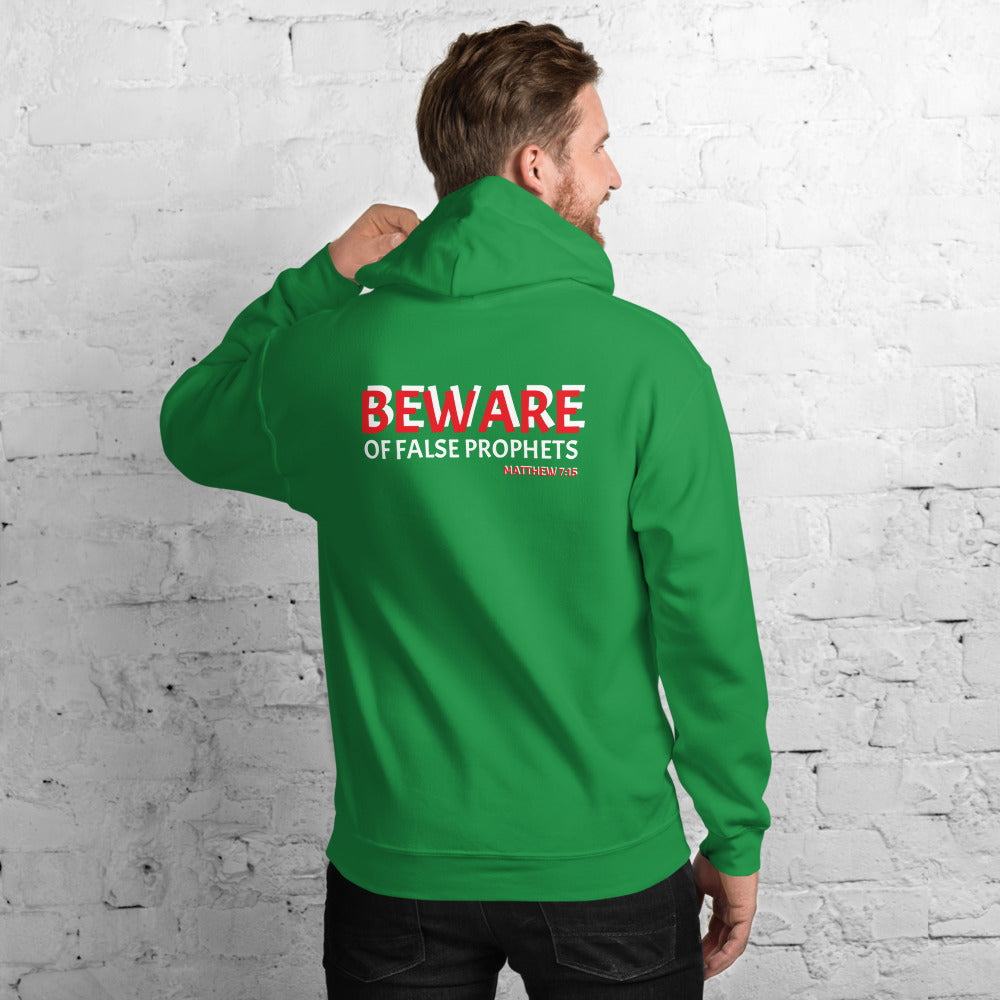 "Beware Of False Prophets" Hoodie